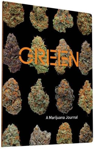 Green: A Marijuana Journal