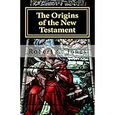 The Origins of the New Testament