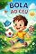 Livro Bola ao céu: A criança A bola e o passarinho