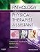 Pathology for the Physical Therapist Assistant