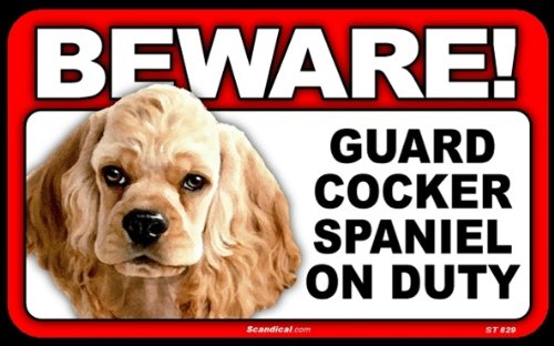 BEWARE Guard Dog on Duty Sign - Cocker Spaniel