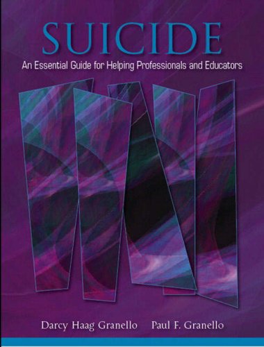 Suicide: An Essential Guide for Helping Professionals and...