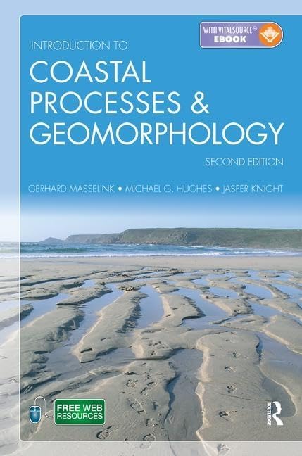 Introduction to Coastal Processes and Geomorphology: Masselink