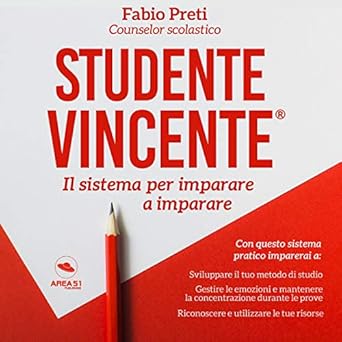 Fabio Preti – Studente Vincente® Il sistema per imparare a imparare (2019). mp3 - 320kbps