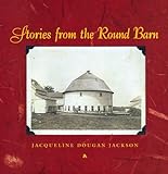 Stories from the Round Barn