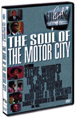 Ed Sullivan's Rock'n'roll Classics - The Soul Of The Motor City