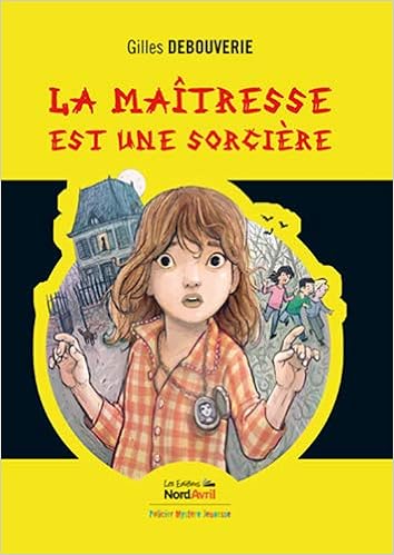 La  maîtresse est une sorcière