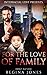 For The Love Of Family (BWWM Romance)