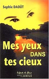 Mes yeux dans tes cieux