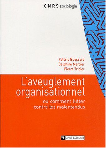 L' aveuglement organisationnel
