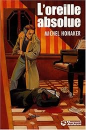 L' oreille absolue