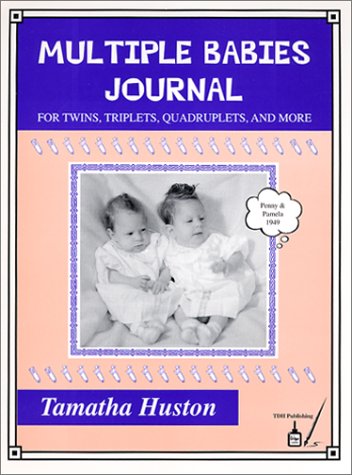 Multiple Babies Journal : For Twins, Triplets, Quadruplets, and More