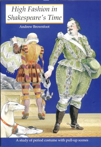 High Fashion/Shakespeare (History and Costume)