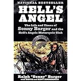 Hell's Angel: The Life and Times of Sonny Barger and the Hell's Angels Motorcycle Club