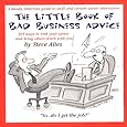 Little Book of Bad Business Advice
