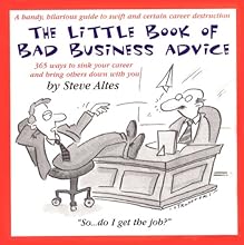 Little Book of Bad Business Advice