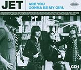 Disco de Jet: «Are You Gonna Be My Girl 1» (Anverso)