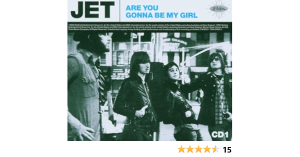 Jet Are You Gonna Be My Girl 1 Amazon Com Music