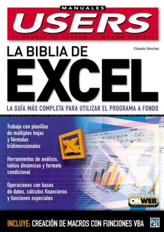 La Biblia de Microsoft Excel XP: Manuales Users, en Espanol / Spanish (Spanish Edition) by Claudio Sanchez, MP Ediciones