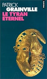 Le  tyran éternel