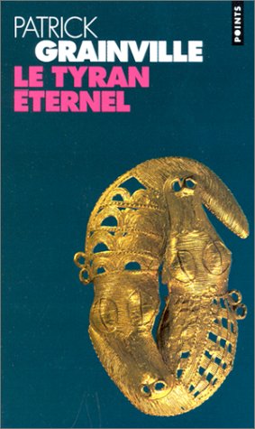 Le  tyran éternel