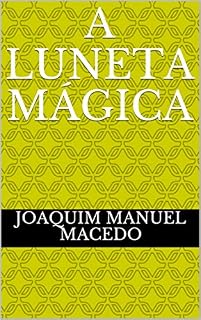 Livro A Luneta Mágica