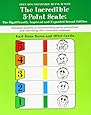 Incredible 5 Point Scale: The Significantly Improved and Expanded Second Edition; Assisting Students in Understanding Social Interactions and Controlling their Emotional Responses
