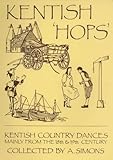 Image de Kentish Hops: Kentish Country Dances Mainly from the Eighteenth Century