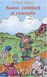 Bastos, corbillard et camomille