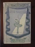My Two Years with Anna Pavlova by 