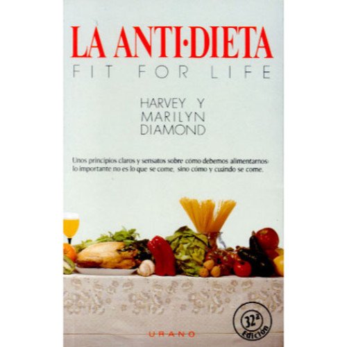 La Antidieta (Spanish Edition) by Harvey Diamond, Marilyn Diamond