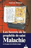 Les secrets de la prophétie de saint Malachie (French Edition) by