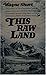 This Raw Land by Wayne Short
