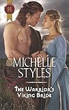 The Warrior's Viking Bride (Harlequin Historical Book 506) by Michelle Styles