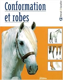 Conformation, robes et marques