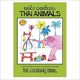 Nancy Chandlers Thai Animals Coloring Book 2nd Edition - 
