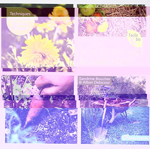 Je ne jardine que le week-end (Facile et bio) by SANDRINE BOUCHER