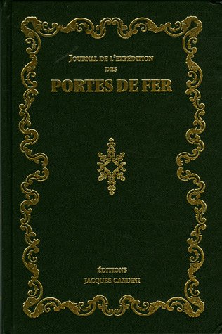 Journal de l'expédition des Portes de fer