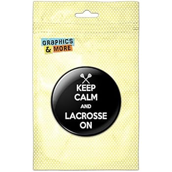 Keep Calm And Lacrosse On Sports Kitchen Refrigerator Locker Button Magnet - 3 Inch Diameter