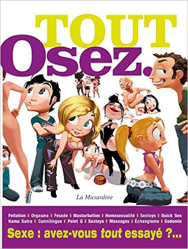 Tout Osez Osez En Grand French Edition Dannam Marc 9782842719418 Amazon Com Books