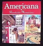 Front cover for the book Americana: Roadside Memories by Michael Karl Witzel