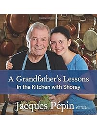A Grandfather's Lessons: In the Kitchen with Shorey