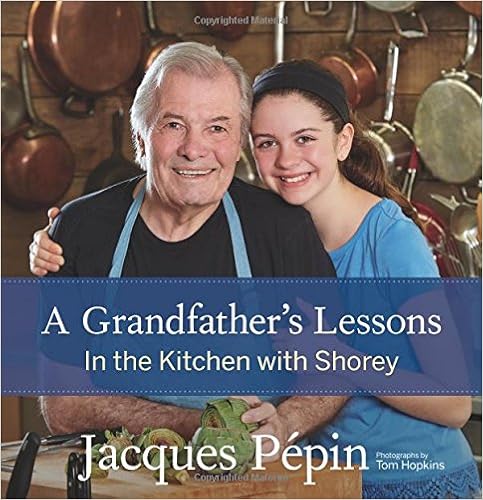 A Grandfather's Lessons: In the Kitchen with Shorey A Grandfather's Lessons: In the Kitchen with Shorey