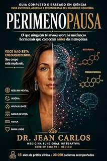 Livro O Cenário Bioquimico da: Perimenopausa: O que ninguém te avisou sobre as mudanças hormonais que começam antes da menopausa:como equilibrar hormônios na ... (Editora Mulher Integrativa Livro 1)