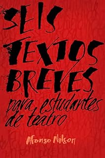 Livro Seis textos breves para estudantes de teatro