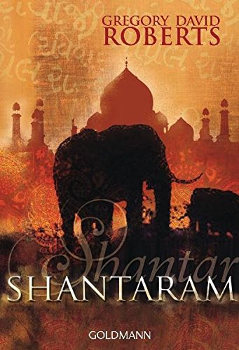 Shantaram Amazon De Roberts Gregory David Schmidt Sibylle Bucher