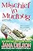 Mischief in Mudbug (Ghost-in-Law Mystery/Romance Book 2) by Jana DeLeon