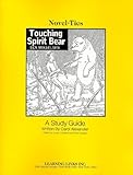 Touching Spirit Bear: Novel-Ties Study Guide