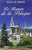 Le roman de la Pologne by 
