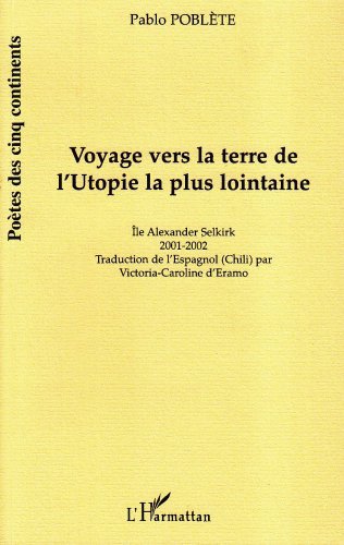 Voyage vers la terre de l'utopie la plus lointaine